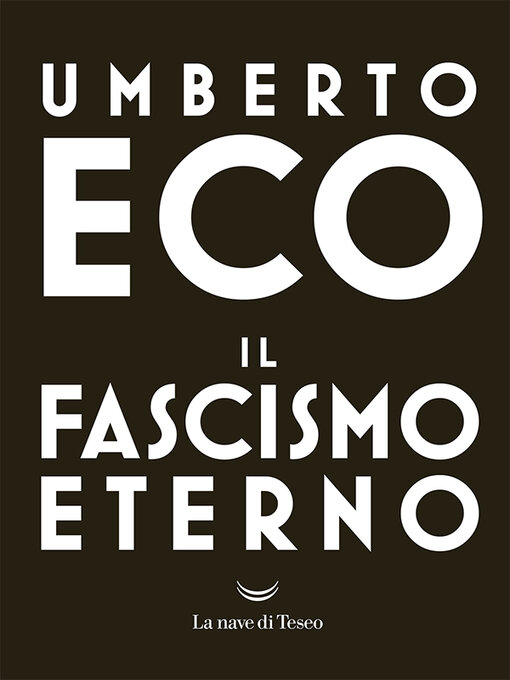 Title details for Il fascismo eterno by Umberto Eco - Available